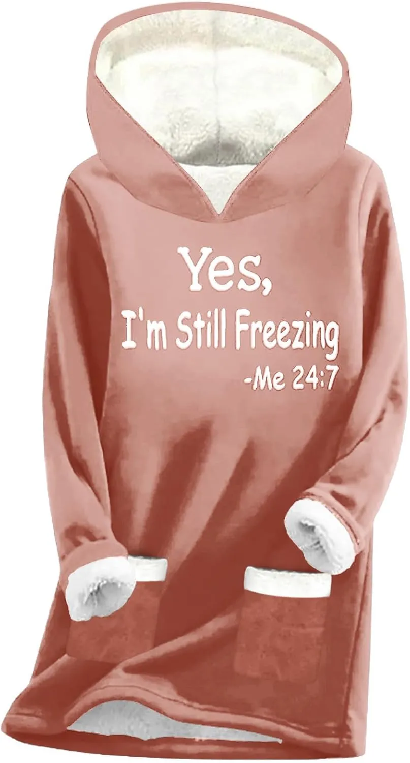 Binmer Yes,I'm Still Freezing Me 24:7 Hoodies Sherpa Lined Sweaters Winter Warm Thick Fleece Sweatshirt Plus Size Lounge Tops